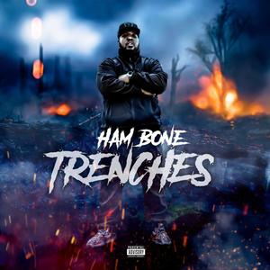 Trenches (Explicit)