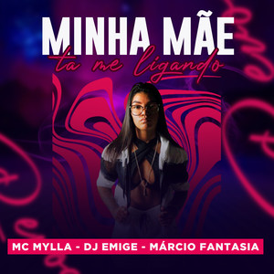 Minha Mãe Ta Me Ligando (Explicit)