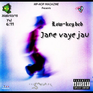 Jane vaye jau (Explicit)