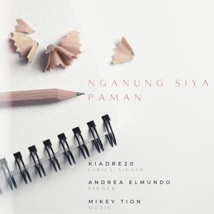 Nganung Siya Paman (feat. Kiadre20 & Andrea Elmundo)