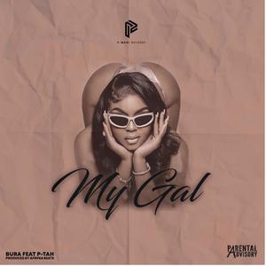 My Gal (feat. P-Tah) [Explicit]