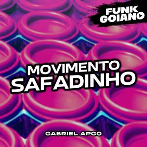 MOVIMENTO SAFADINHO (Explicit)