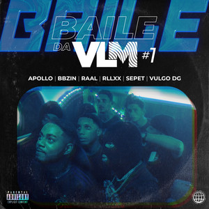 Baile da VLM Vol. 1 (Explicit)