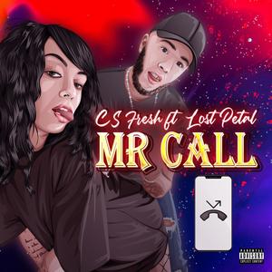 Mr Call (feat. Lostpetal) [Explicit]