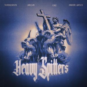 Heavy Spitters (feat. Real Crz, Terrasanta & Davide Bates) (Explicit)