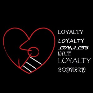 Love & Loyalty