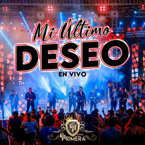 Mi Último Deseo (En vivo)