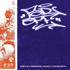 Guetta - FAR OFF (feat. YOUNG DIRTY & DOMINICO JAJAZZ)