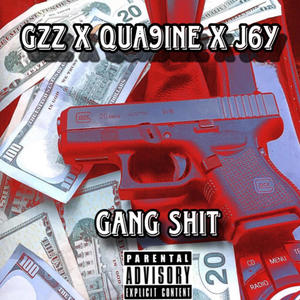 Gang **** (feat. Qua9ine & J6Y) (Explicit)