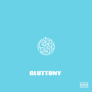 Gluttony (Explicit)