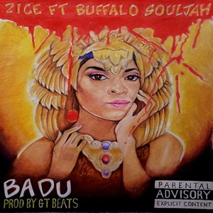 Badu(feat. Buffalo Souljah) (Explicit)