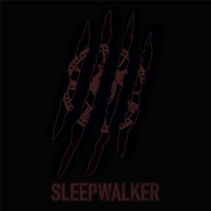 Sleepwalker