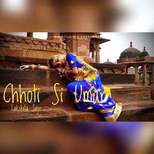 Chhoti Si Umar || Lakshita Seju || Ripudaman Joshi ||