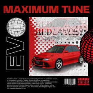 MAXIMUM TUNE (Remixes) [Explicit]