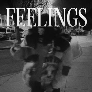 Feelings (Explicit)