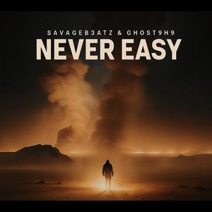 Never Easy (feat. Savageb3atz) (Remix)