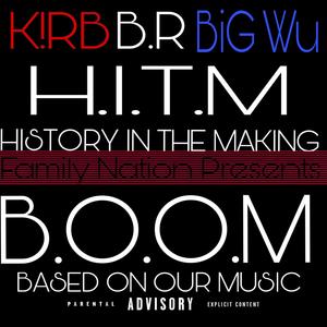 H.I.T.M (History In The Making) [Explicit]
