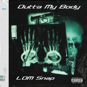 Outta My Body (Explicit)