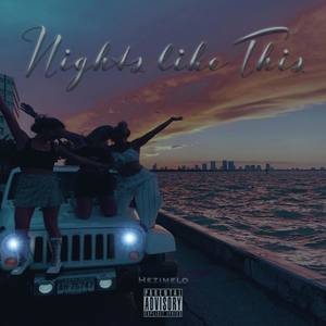 Nights Like This (Explicit)