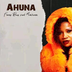 Ahuna (feat. Makhadzi)