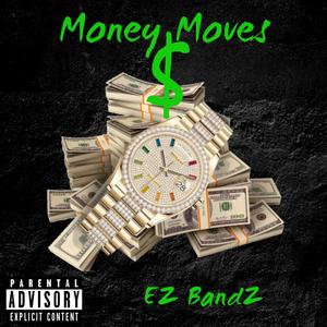 Money Moves (Explicit)