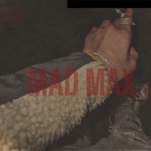 MAD MAX, Vol. 1 (Explicit)