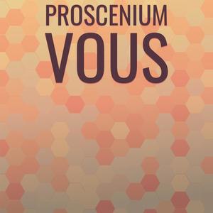 Proscenium Vous