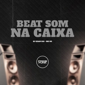 Beat Som na Caixa (Explicit)