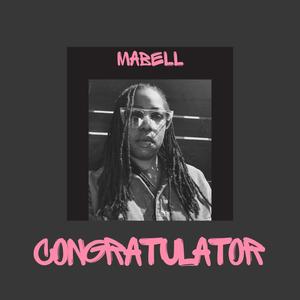 Congratulator (feat. MaBell) [Explicit]