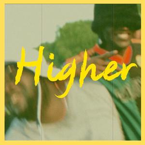 Higher (feat. 3LR) (Explicit)