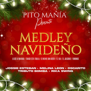 Medley Navideño(feat. Jossie Esteban, Melina Leon, Oscarito, Tributo Bomba & Rika Swing)