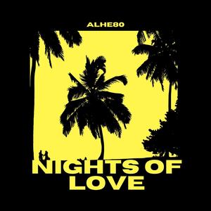 Nights of love