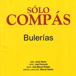 Solo Compas - Bulerias