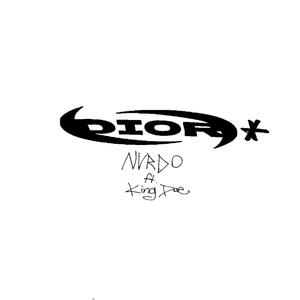 Dior (feat. King Dae) (Explicit)