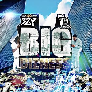 Big Bizness (feat. 7th Floor Freeze) (Explicit)