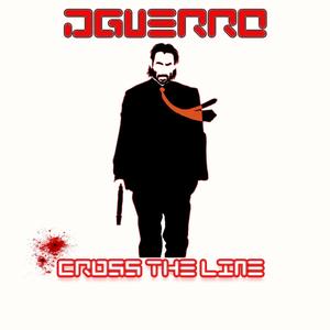 CROSS THE LINE (Explicit)