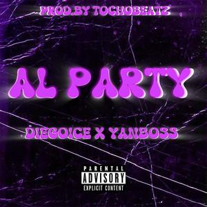 AL PARTY (feat. YanBoss) (Explicit)