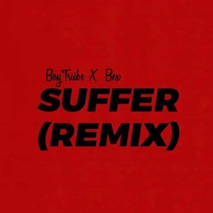 Suffer (Remix)