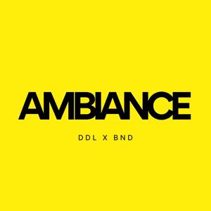 Ambiance (feat. Christbnd)
