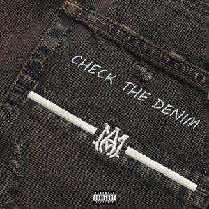 Check The Denim (feat. mittenmademani) [Explicit]