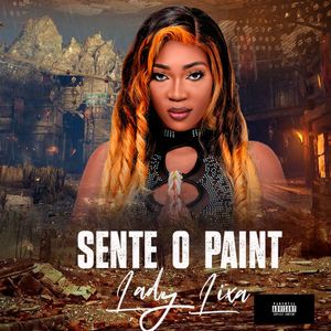 LADY LIXA - Sente o Paint
