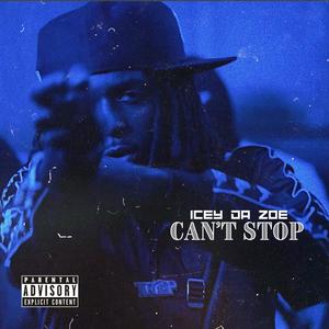 CAN'T STOP (Explicit)