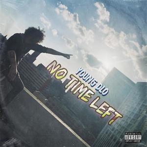 No Time Left (Explicit)