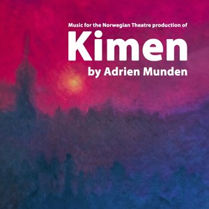 Kimen (Music for the Norwegian Theatre Production)