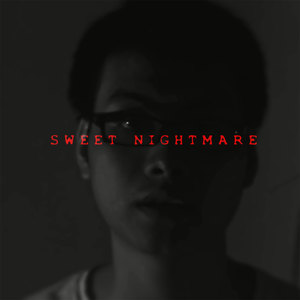 Sweet Nightmare (Explicit)