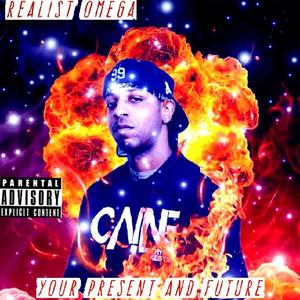 Your Present And Future (Explicit)
