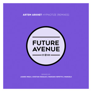 Hypnotize (Juanes Mesa Remix)
