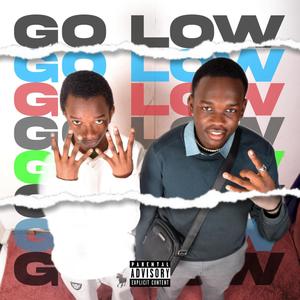 Go Low (feat. yvngsashimi) (Explicit)