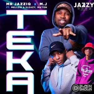 Teka_Sha_Wena (feat. Dyj SchoolBoy, Targa Rsa, MrJazziQ, M.j, Mellow & Sleazy & Ma'ten) [BARCADI VERSION]