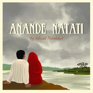 Anande Natati(feat. Ankita Joshi)